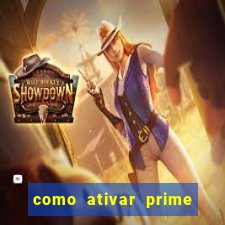 como ativar prime video tim